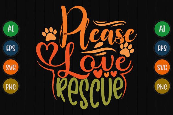 Please Love Rescue, Dog Typography Tees